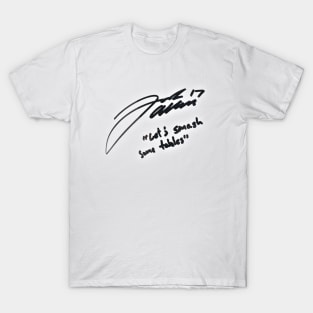 Lets Smash Some Tables - Josh Allen Signature T-Shirt